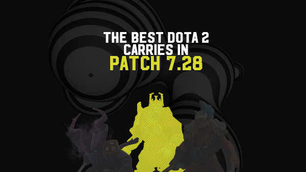 The Best Dota 2 Carries In 7.28
